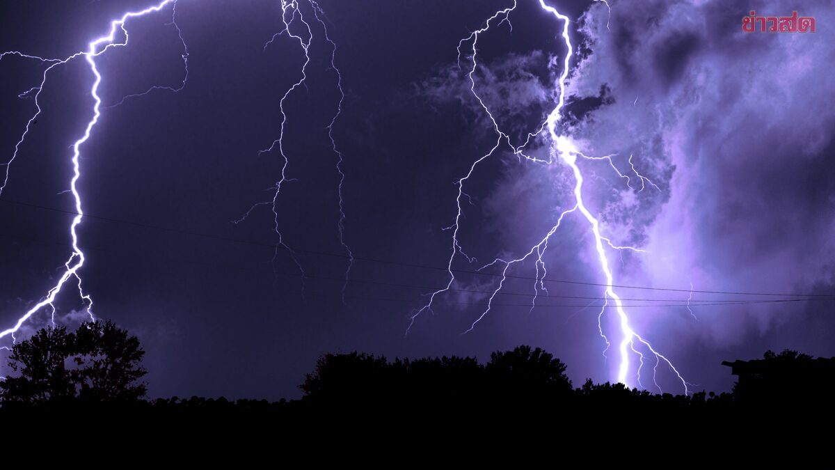 อุตุฯ เตือน พายุฤดูร้อนถล่มทั่วไทย ระวังอันตราย ฝนฟ้าคะนอง ลมกระโชกแรง ฟ้าผ่า