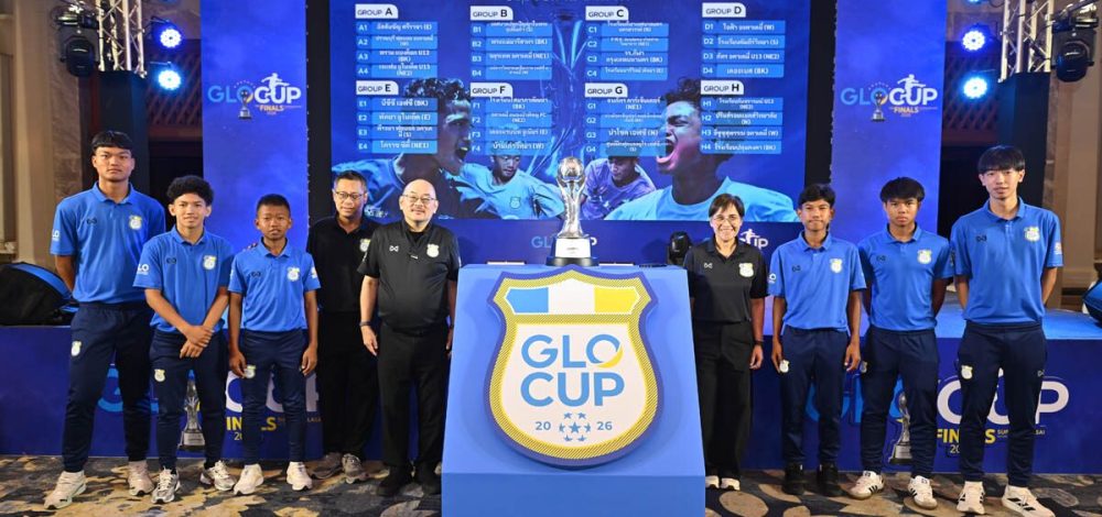 GLO Cup 2026 จับสลากรอบประเทศ เฟ้นหาสุดยอดทีมเยาวชนไทย รุ่นสอง